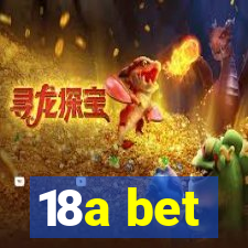 18a bet